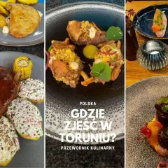 Co zjeść w Toruniu? Odkryj najlepsze lokalne smaki i restauracje