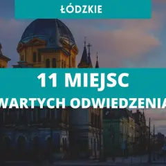 Atrakcje turystyczne łódzkie - odkryj nieznane skarby regionu