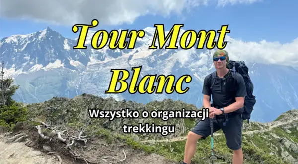 Mężczyzna z plecakiem na tle gór Mont Blanc, gotowy na trekking.