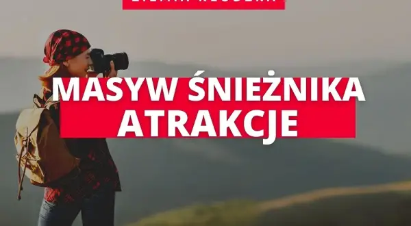 Śnieżnik atrakcje – odkryj ukryte skarby i niezwykłe miejsca