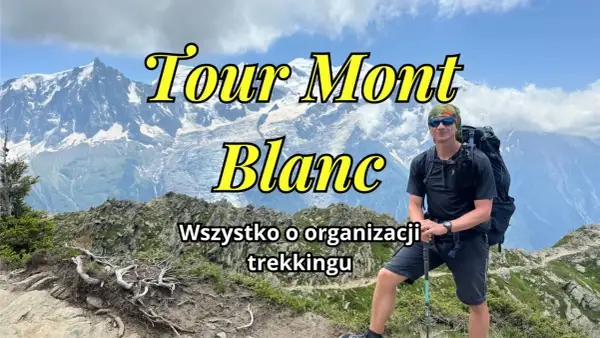 Mężczyzna z plecakiem na tle gór Mont Blanc, gotowy na trekking.